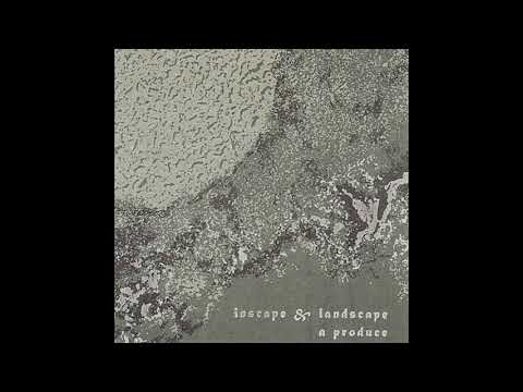 A Produce - Inscape & Landscape (1996)