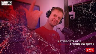 Armin van Buuren - Live @ A State Of Trance Episode 950 (Part 3) 2020