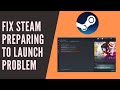 Steam Game Preparing To Launch Then Nothing