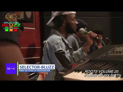 ROOTS VOLUME 20 = SELECTOR BLUZZ = HD VIDEO MIXXTAPE