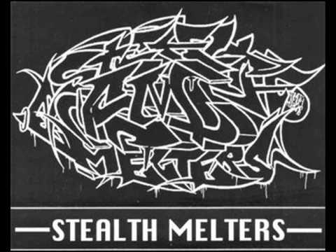 Stealth Melters - Track 7