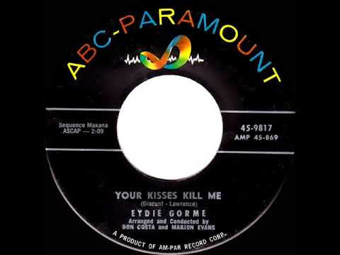 1957 Eydie Gorme - Your Kisses Kill Me