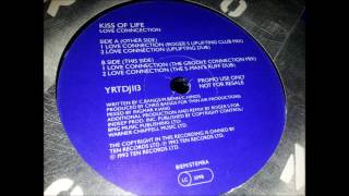 Kiss Of Life - Love Connection (Roger S Uplifting Club Mix)