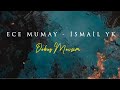 Ece Mumay  & İsmail YK - Dokuz Mevsim