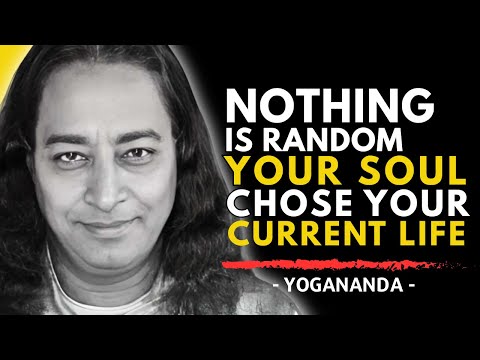 Before Birth This Is How Your Soul Chose Your Current Life | Paramahansa Yogananda