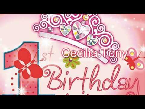 Cecilia.Tony-1st B-day song.