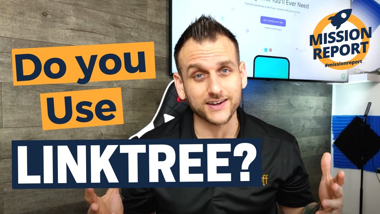 Do you use Linktree? | Mission Report