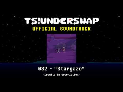 TS!UNDERSWAP Soundtrack - 032 - Stargaze