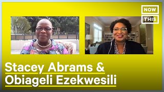 Stacey Abrams Interviews Dr. Oby Ezekwesili