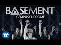 GEMINI SYNDROME - BASEMENT [OFFICIAL ...