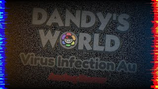Dandy World Virus Infection Au Analog Horror