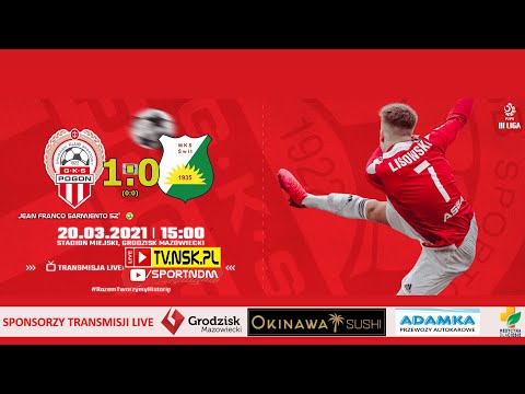 🔴✅ tv.nsk.pl [NA ŻYWO]⚽GKS Pogoń Grodzisk Maz.🆚MKS Świt Nowy Dwór Maz. 1:0 (0:0)📆2021-03-20🕒15:00