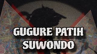 Download lagu GUGURE PATIH SUWONDO ||| WAYANG KULIT || KI MANTEB SOEDARSONO ||| CERITA WAYANG ||| mp3