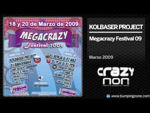 Kolbaser Project @ Megacrazy Festival 2009