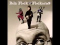 Béla Fleck and the Flecktones - Step Quiet