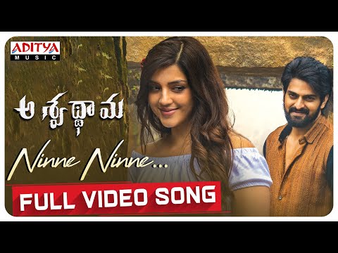 Ninne Ninne Full Video Song | Aswathama Movie | Naga Shaurya | Mehreen | Sricharan Pakala