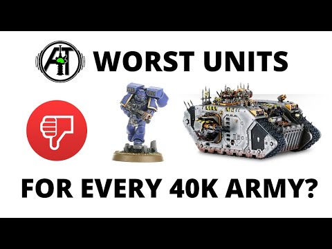 Worst Units for Every Army in 40K? The Weakest Units for Each Faction