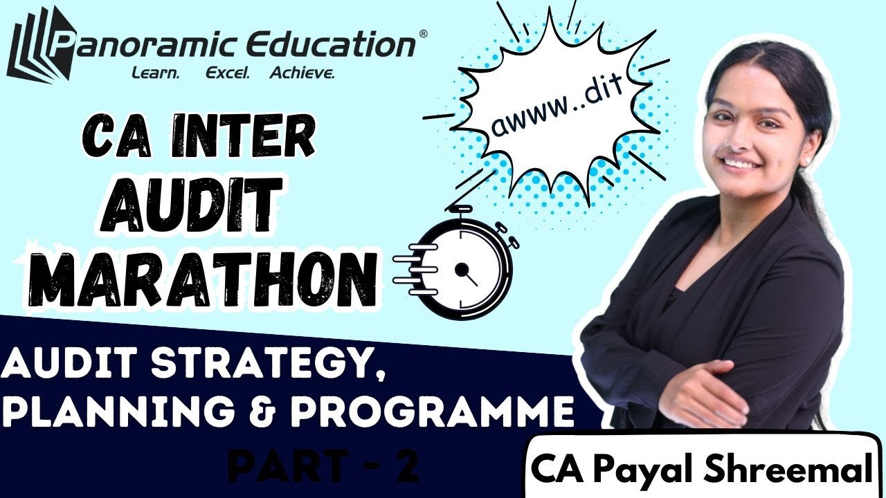 Audit Marathon - Audit Strategy, Planning & Programme | CA Payal Shreemal