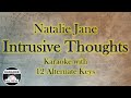 Natalie Jane - Intrusive Thoughts Karaoke Instrumental Lower Higher Male & Original Key