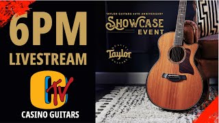 Taylor Guitars 50th Anniversary Event @Casino Guitars  6PM