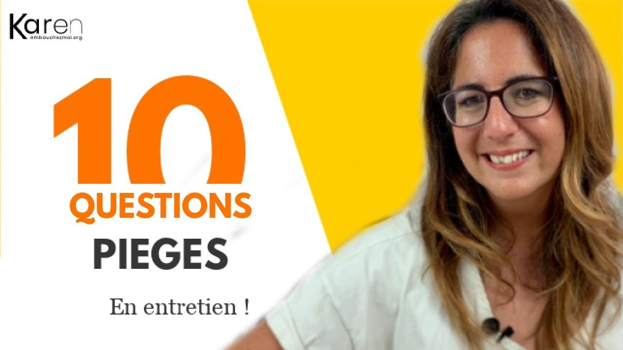 Questions entretien : 10 exemples de questions pièges (avec réponse !)