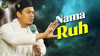 Download lagu Cara Mengetahui Nama Ruh Kita - Buya Arrazy Hasyim mp3