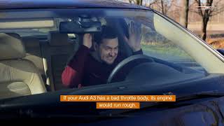 How To Diagnose Audi A3 Throttle Body Problems