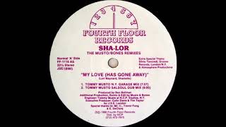 Sha-Lor - My Love (Has Gone Away) (Tommy Musto Salsoul Dub Mix)