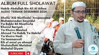 Download lagu ALBUM FULL SHOLAWAT HABIB ABDULLAH  BIN ALI AL ATHOS AUDIO TERBAIK IRBAMA HMM NEW mp3