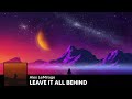 Alex LeMirage LEAVE IT ALL BEHIND Lyrics Speed Up Reverb