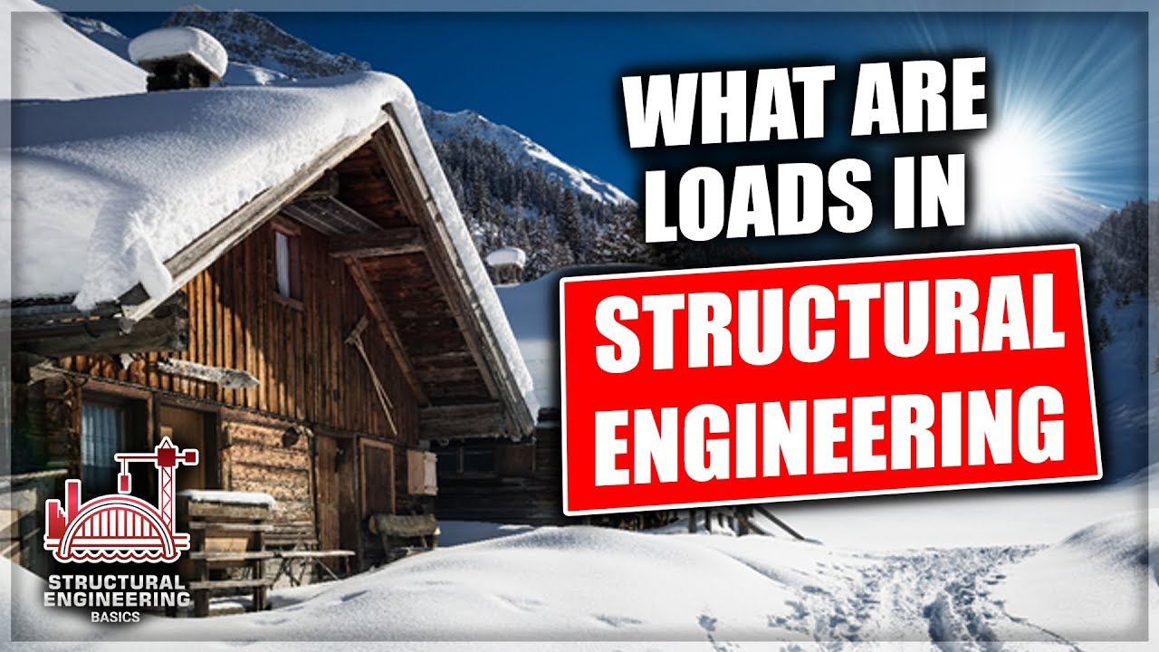 Types of Loads on Structures | What Loads Structural Engineers Use