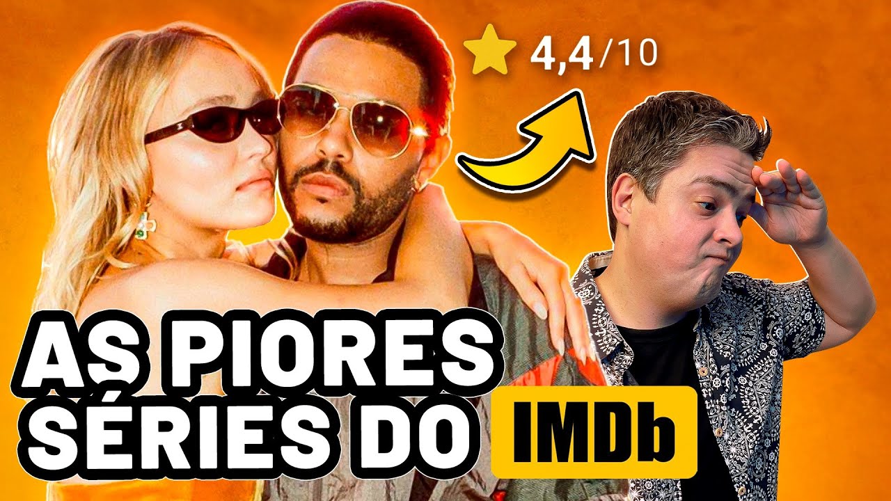 TOP 11 PIORES SÉRIES DO MUNDO DE ACORDO COM O IMDB