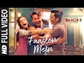 Full Video Faaslon Mein Baaghi 3 Tiger Shroff Shraddha Kapoor Sachet Parampara