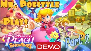 Mr. Poestyle Plays Princess Peach Showtime! Demo Part 2