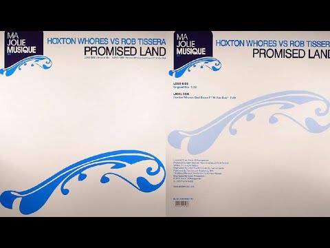 Promised Land (Dub Mix) - Hoxton Whores Vs. Rob Tissera "2005"