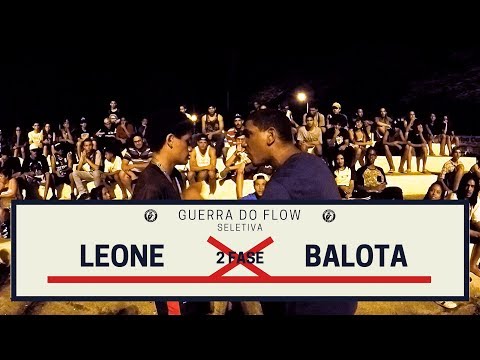 Leone X Balota - 2 Fase - Seletiva - Invadindo A Cena/Guerra Do Flow 2018