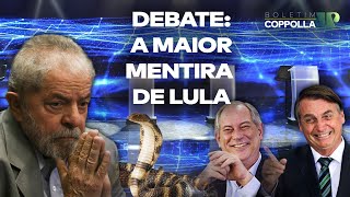 1º debate: a maior mentira de Lula