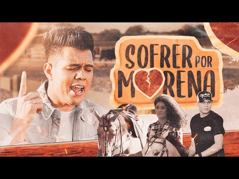 SOFRER POR MORENA - Vitor Fernandes (Clipe Oficial)