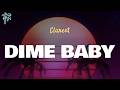 Clarent - DIME BABY (Letra Oficial / Official Lyrics)