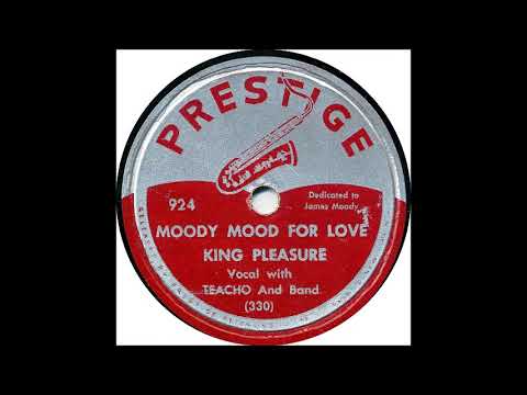 Moody's Mood For Love - King Pleasure