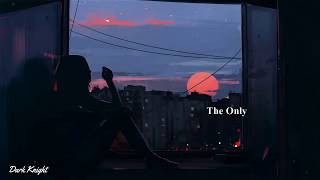 Sasha Sloan - The Only (lyrics) مترجمة