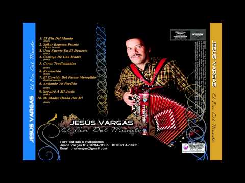 Jesus Vargas - Coros Tradicionales