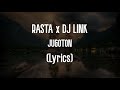 RASTA x DJ LINK JUGOTON OFFICIAL VIDEO RASTA x DJ LINK JUGOTON OFFICIAL VIDEO