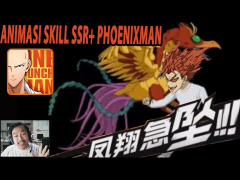 🔥🔥SSR+ PHOENIXMAN ANIMASI SKILL!! [UPDATE MONSTER BULAN MARET] - ONE PUNCH MAN:The Strongest