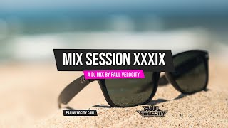 Mix Sessions XXXIX