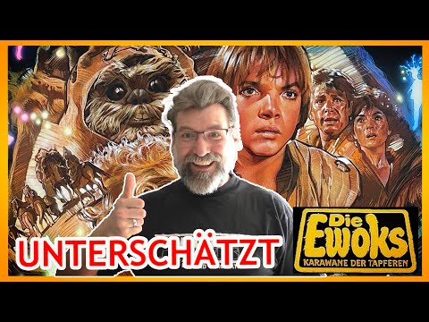 Unterschätzt - Die Ewoks: Karawane der Tapferen - Review