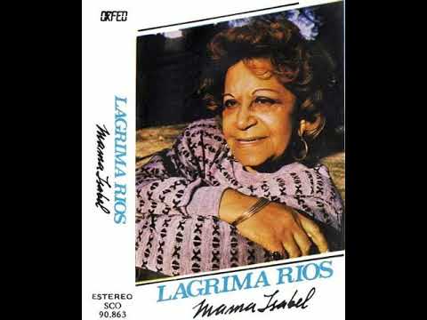 Mama Isabel - Lágrima Ríos
