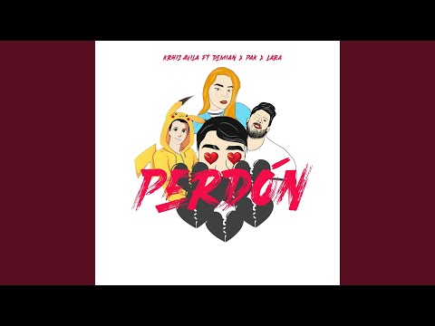 Perdón (Remix)