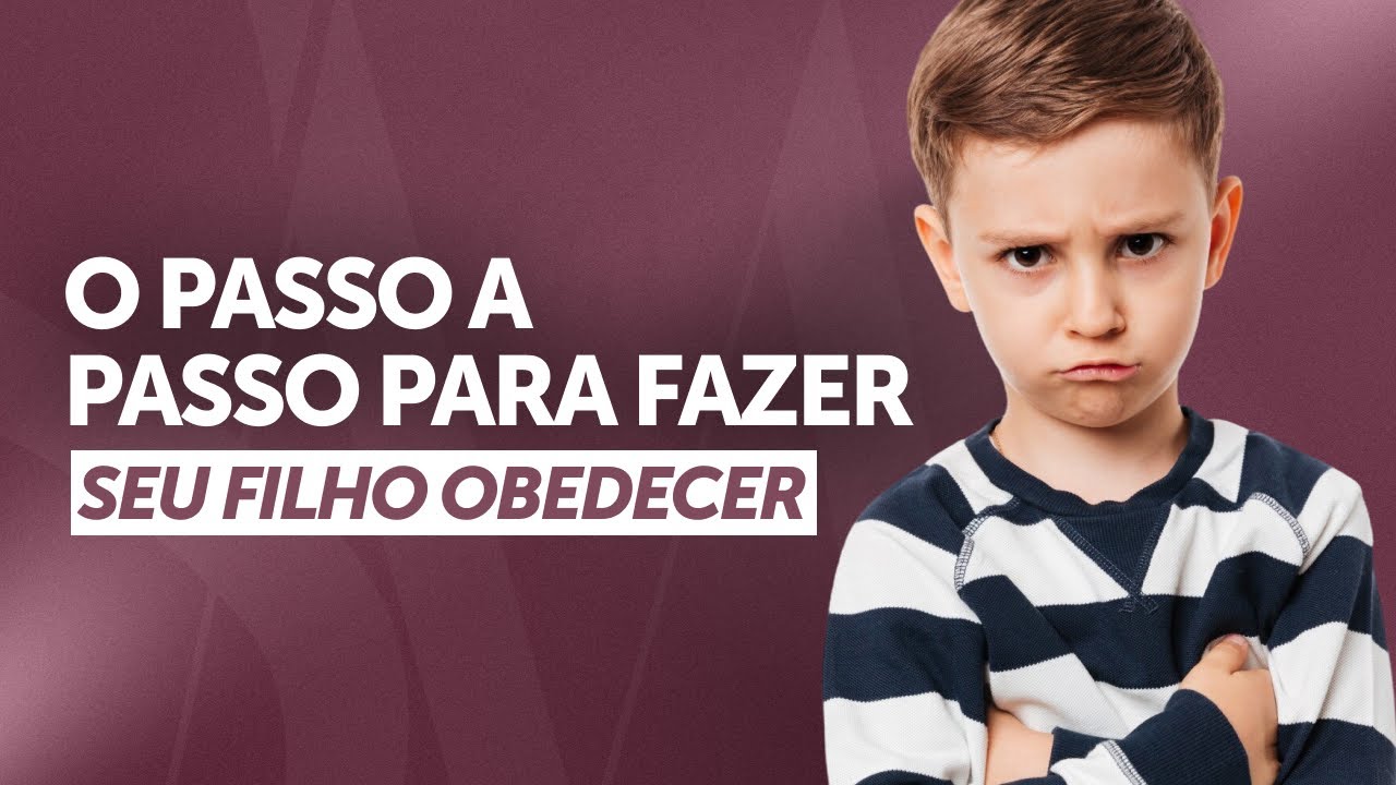 A maneira certa de fazer seu filho obedecer