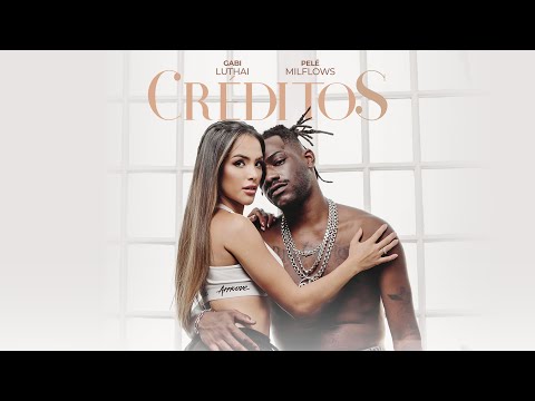 Gabi Luthai, Pelé Milflows - Créditos
